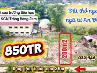 Em muốn bán lô đất thổ cực đẹpgiá tốt 200m2 ngay ngã tư an bìnhtrảng bàng!