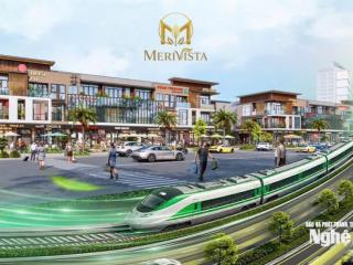 Chính thức nhận giữ chỗ khu đô thị merivista mặt tiền đại lộ vinh  cửa lò 72m