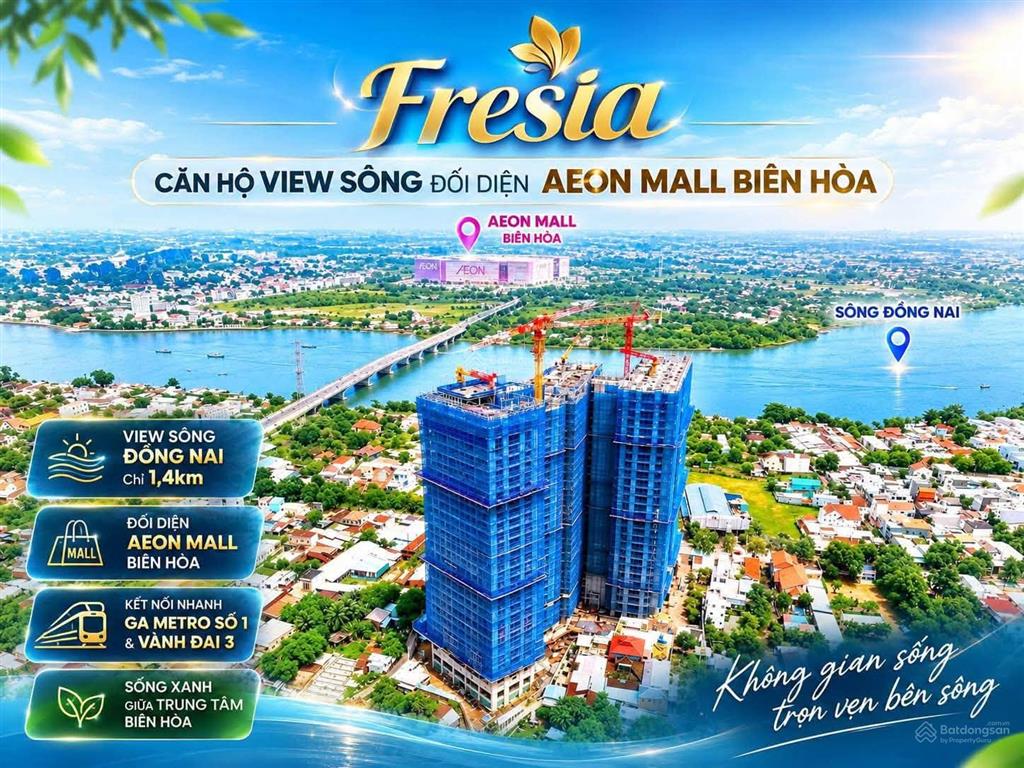 Fresia riverside khách nước ngoài + 7%, đối diện aeon mall biên hòa