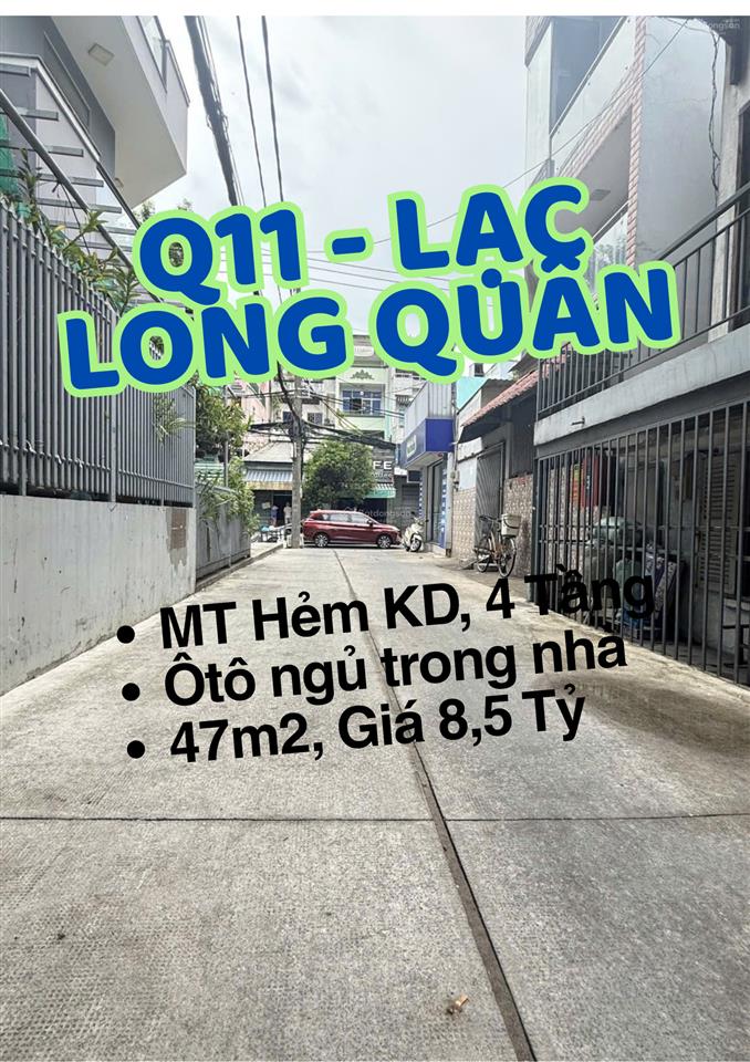 Quận 11  mặt tiền hẻm kinh doanh  lạc long quân  4 tầng btct  ô tô ngủ trong nhà, giá 8,5 tỷ