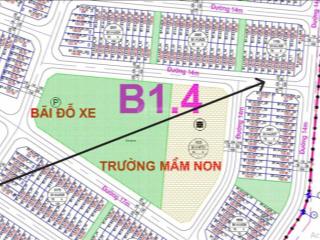 Chính chủ gửi bán liền kề b1.4 giá 10 tỷ 100m2