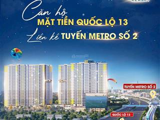 Chính chủ ra căn 2pn2wc  vị trí mặt tiền quốc lộ 13  liền kề ga metro  thanh toán 5% nhận nhà