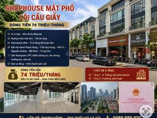 Shophouse mặt phố đinh núp cầu giấy 114m, mặt tiền 6m dòng tiền 74 tr/th kinh doanh đỉnh 69 tỷ
