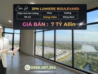 Siêu rẻ  3pn lumiere boulevard view công viên giá chỉ 7 tỷ allin