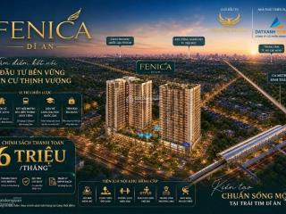 Căn hộ fenica cao cấp 4 mặt tiền, trả trước 160tr, góp 6tr/tháng đến khi nhận nhà ( số lượng có hạn