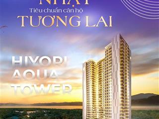 Hiyori aqua tower, dự án căn hộ ven biển dòng tiền hấp dẫn top tại đà nẵng