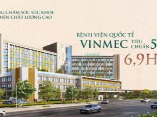 Vị trí đắc địa, đối diện vincom collection liền khu các trường đại học quốc tế, dt 10x12m đg 13m
