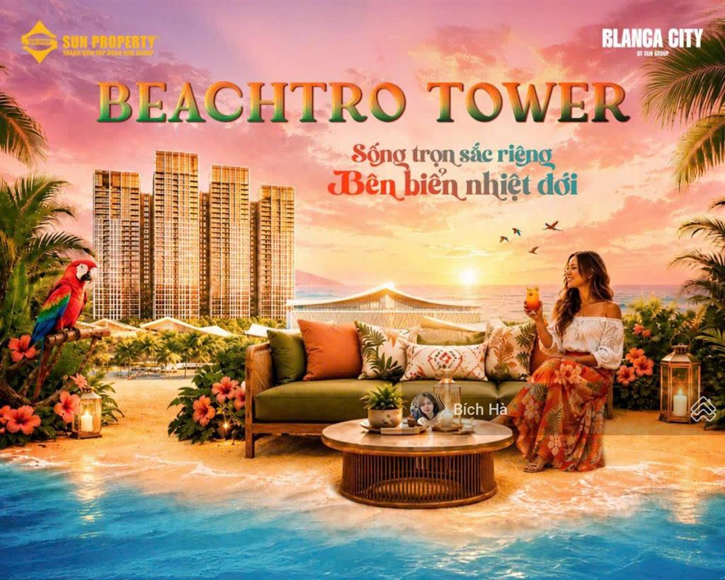 Beach tower  căn hộ mặt biển sở hữu lâu dài cuối cùng tại blanca city