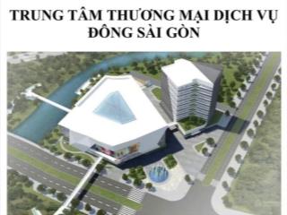 M&a dự án tttm & hotel 5* đông sài gòn 2mt võ chí công & lã xuân oai, quận 9 (tp. thủ đức)