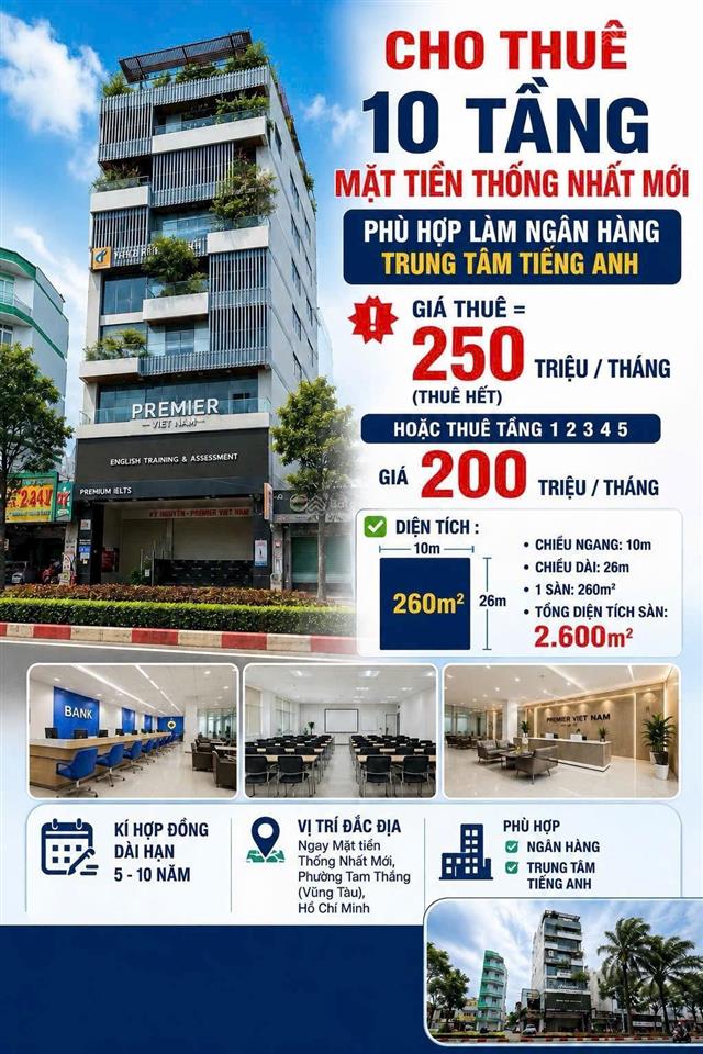 Cho thuê tòa nhà 10 tầng mặt tiền thống nhất mới tp vũng tàu vị trí đắc địa, cụm ngân hàng giáo dục