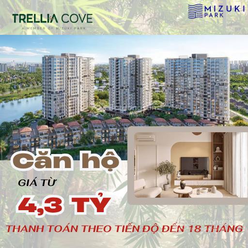 Mở bán căn hộ trellia cove  mizuki park | nhận ưu đãi lên đến 800 triệu