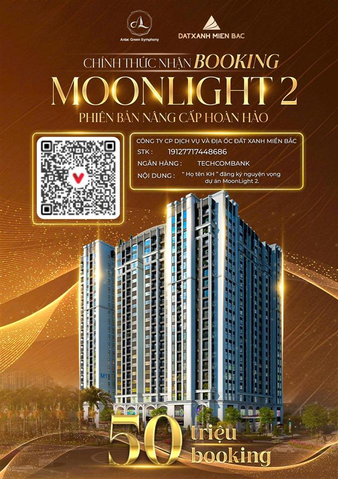 Booking moonlight 2 chỉ từ 50 triệu/vị trí giữ chỗ hôm nay, chọn căn đẹp!