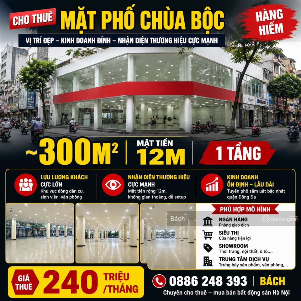 Cho thuê mặt bằng mặt phố chùa bộc  gần 300m2  mt 12m  hàng hiếm
