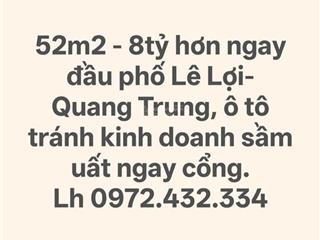 Bán đất phố huỳnh thúc kháng 52m2 8tỷ hơn, ô tô tránh ngay cổng, 20m ra mặt phố lê lợi, chợ hà đông