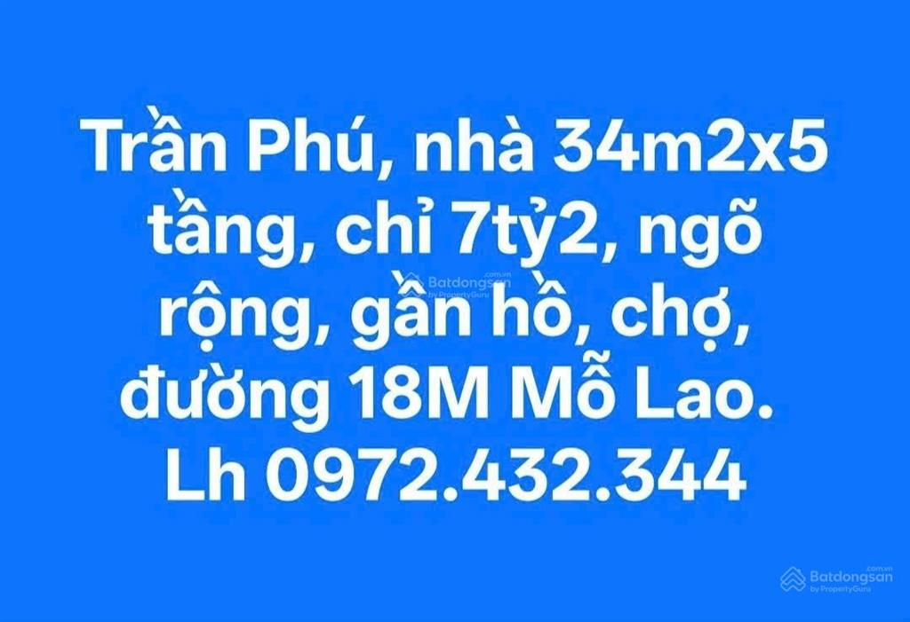 Bán nhà trần phú, 34m2x5 tầng, 7tỷ2, full nội thấtngõ rộng, gần hồ, chợ, đường 18m mỗ lao, hà đông