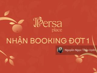 Persa place booking đợt 1 / cao tầng springville nhơn trạch giá từ 2ty