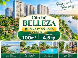 Chuyên bán căn hộ belleza. dt 100m2, 3pn, sổ hồng, nội thất. giá 4.5 tỷ ( thu trúc)