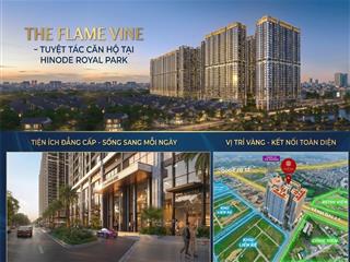 Còn 2 slot booking chiết khấu 15%++ so với cđt (min). chung cư hinode royal park 73m  4.3 tỷ