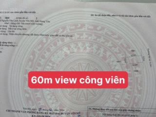Bán lô đất 60m chính chủ view công viên phố nối house hưng yên.  0978 503 ***