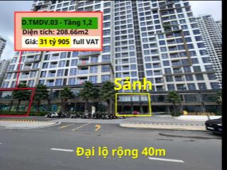 Shophouse 2 tầng tòa d, diện tích 208m2  bán 31 tỷ 905 triệu bao hết, masteri centre point