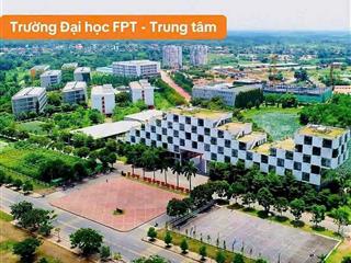 Bán đất nền hòa lạc vị trí đẹp gần cnc  fpt  đhqg