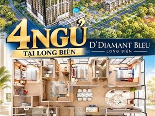 Trực tiếp cđt bán căn 4 ngủ tại dự án diamant bleu long biên hà nội