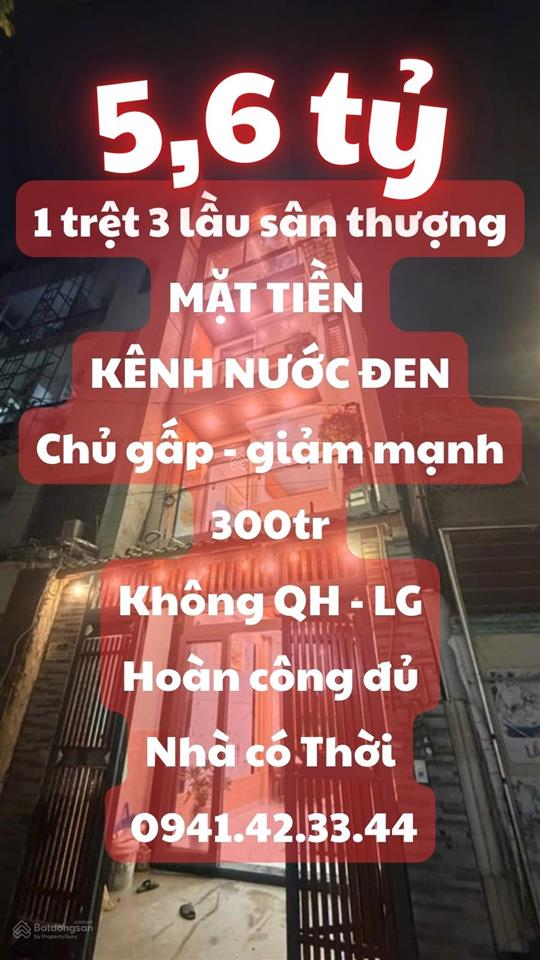 Nhà 4 tầng tân kỳ tân quý, mặt tiền kênh nước đen, giảm mạnh 300tr, chỉ 5.65 tỷ