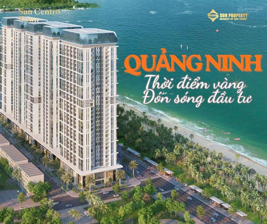Em có vip căn hộ mặt biển sun centro town hạ long, đối diện tháp domino 100 tầng, giá rẻ