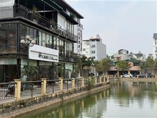 Độc quyền chỉ từ 160tr/m2, hơn 10 tỷ/căn, sẵn 3 tỷ ký hđmb. cần tiền bán gấp lo view hồ