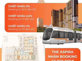 An cư ổn định căn hộ the aspira, trả 6,8 triệu mỗi tháng đến khi nhận nhà, lõi tod 18,8ha