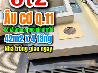 Cần bán nhà âu cơ q11, 42m x 4 tầng, giá 8t2, hẻm xe tải thông. nhà đẹp ở ngay không sửa