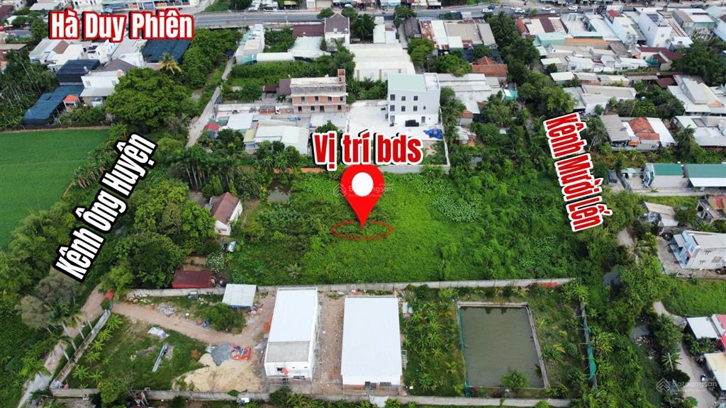Bán 5000m2 đất thổ cư, 1 sẹc hà duy phiên, đường xe tải tận nơi, mặt trước và mặt sau giáp kênh