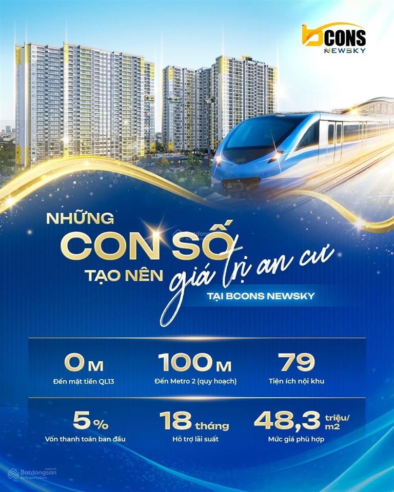 Bàn giao nhanh  sổ hồng lâu dài  căn hộ bcons newsky  mặt tiền ql13  trạm metro số 2