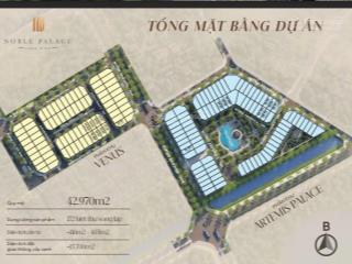 Duy nhất căn góc vip nhất dự án noble palace long biên, diện tích 241m2, giá chỉ 106 tỷ