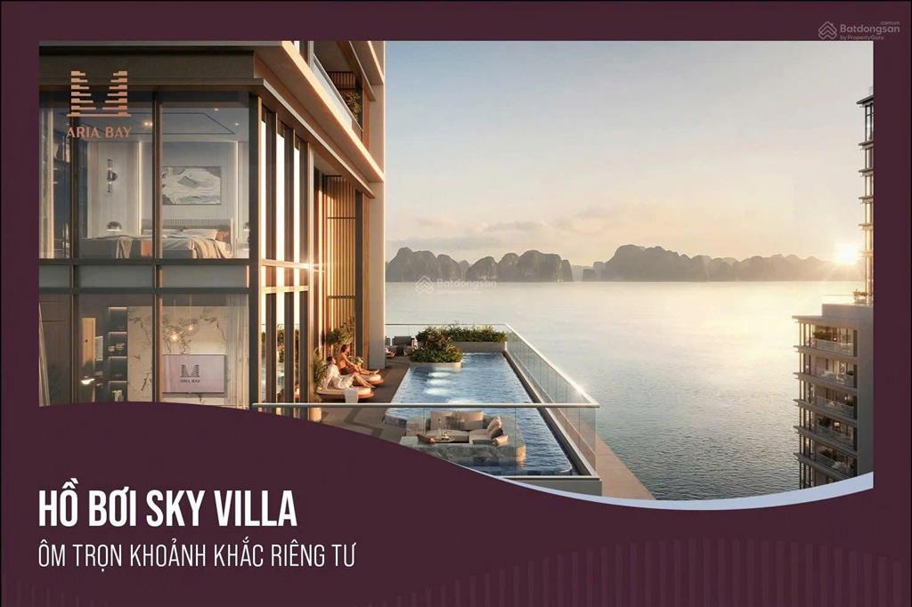 Sky villas  aria bay hạ long  căn hộ vip  tầm view 360, bể bơi riêng  sở hữu lâu dài  320m2