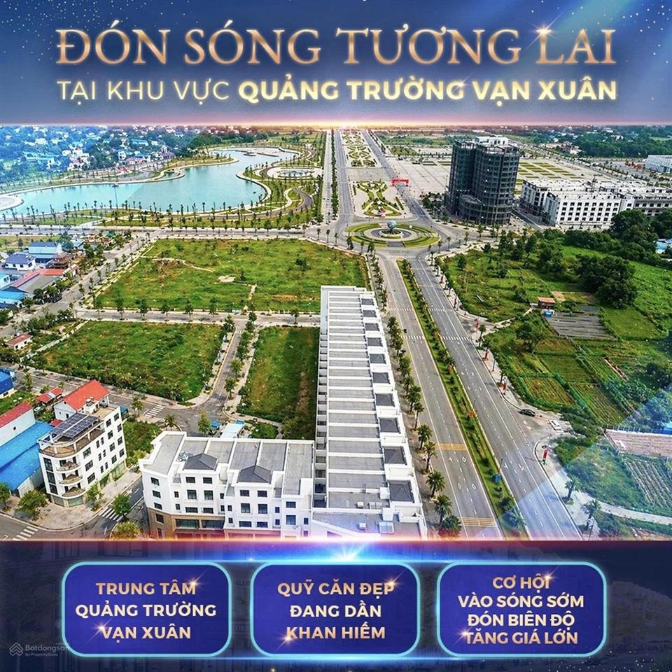 Đất trung tâm quảng trường vạn xuân chưa bao giờ rẻ đến thế chỉ từ 26tr/1m2