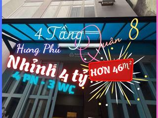 Nhà ngang hiếm 4,7m, hơn 46m2, 4 tầng, nhỉnh 4 tỷ, tặng nội thất ml, gần mặt tiền hưng phú q8