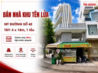 Bán nhà khu tên lửa, mt đường số 6e, dt 4 x 18m, 1 lầu, giá 8.4 tỷ. gần chợ tiện kinh doanh