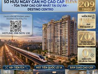 Tháp eleva  tháp cao cấp nhất destino centro | phiên bản nâng cấp đẳng cấp | phòng kinh doanh cđt