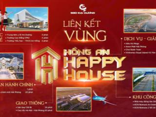 Duy nhất 5 suất ngoại giao giá nội bộ dự án hồng an happy house tp hải phòng