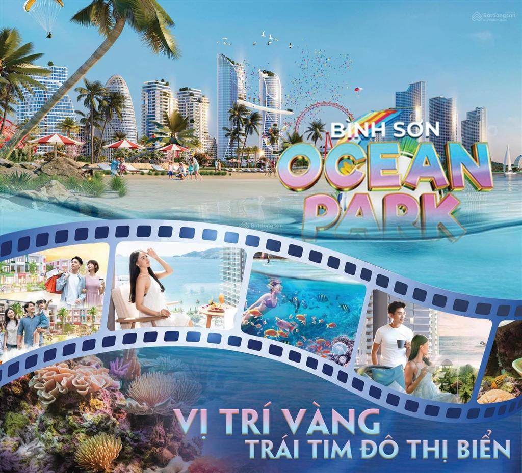 Đầu tư thông minh  sinh lời bền vững tại kđt biển bình sơn ocean park ninh thuận. 0937 048 ***