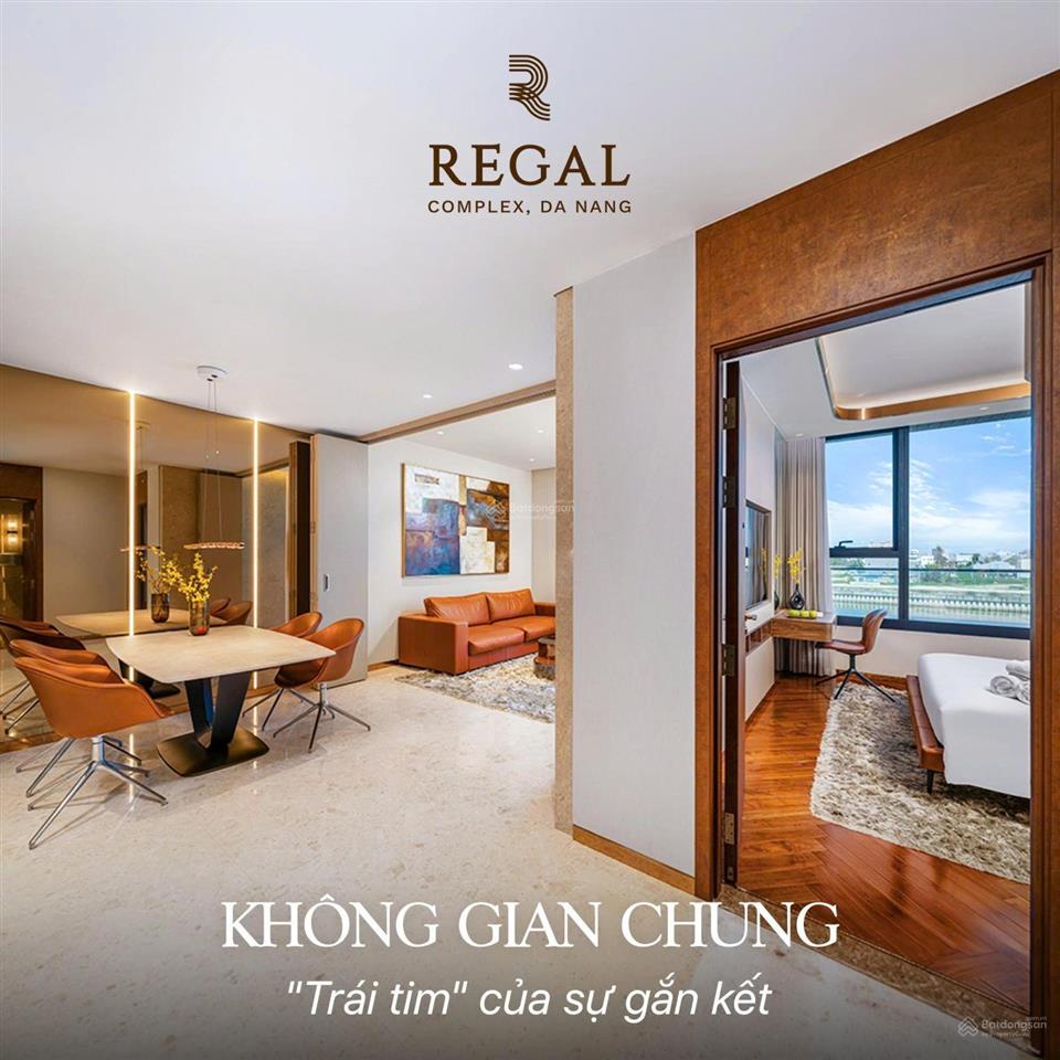 Mua căn hộ cao cấp trả góp 1%/tháng kề sông cận biển regal complexchuẩn mực sống quốc tế