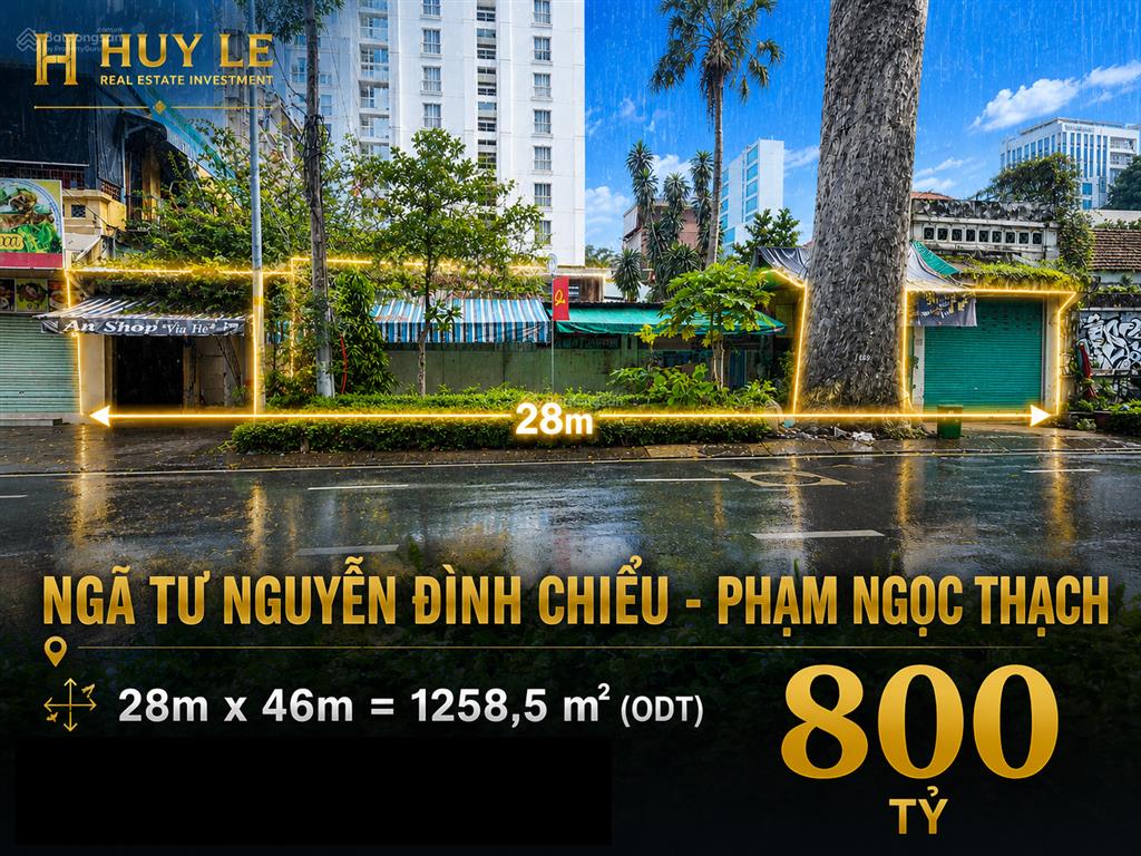Mặt tiền 128 nguyễn đình chiểu  phạm ngọc thạch [ 28m x 46m ] cn 1258,5m2 (odt)