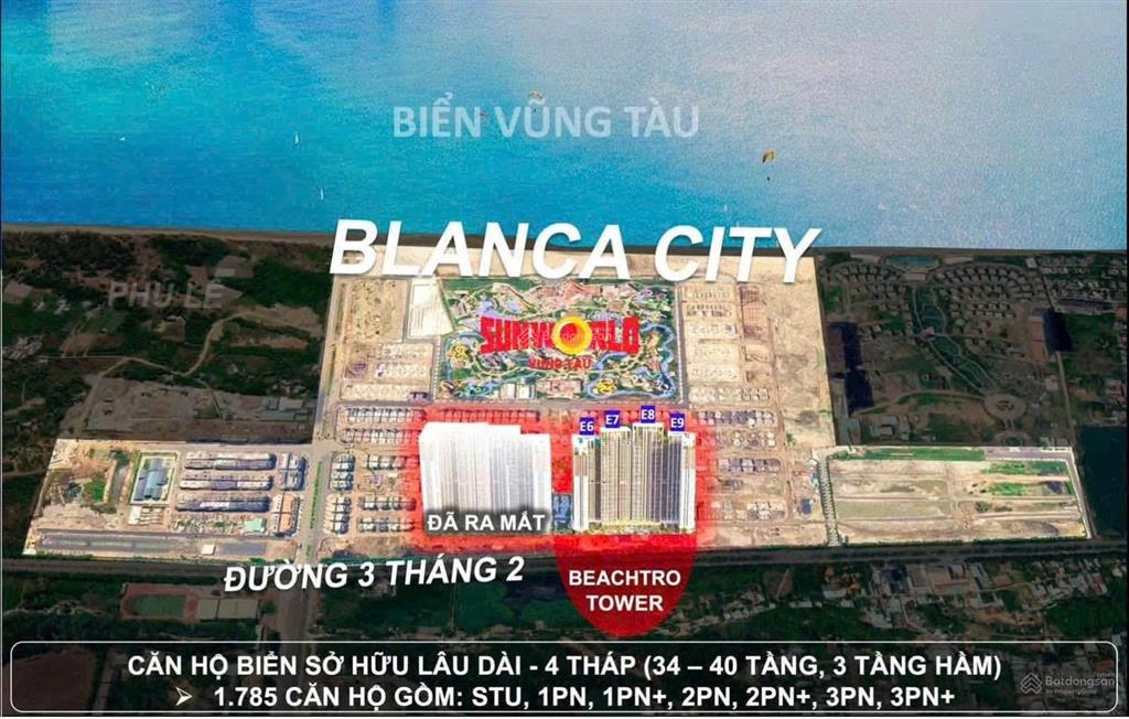 Căn hộ sở hữu lâu dài beachtro  dự án blanca city  hỗ trợ song ngữ 24/7