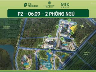 Còn duy nhất 1 căn 2pn + 2wc p2.06.09 diện tích 63,16m2 giá tts 3 tỷ, vay miễn lãi 30 tháng