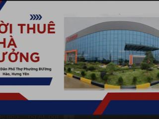 Cho thuê nhà xưởng quy mô lớn 10.000m gần kcn thăng long ii giá 35 usd/m2