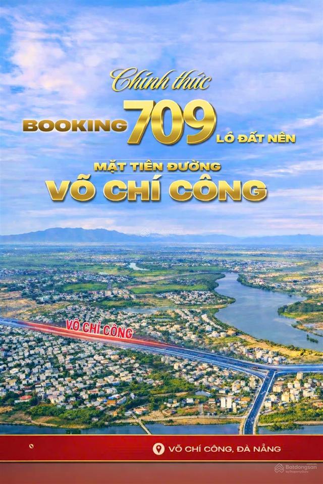 Chính thức nhận booking đất nền mặt tiền võ chí công nối dài trung tâm hoà xuân tp đà nẵng