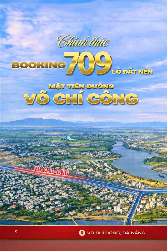 Chính thức nhận booking đất nền mặt tiền võ chí công nối dài trung tâm tp đà nẵng giá trực cdt