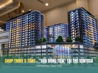 Mở bán đợt 1 shop tmdv tại tòa the sentosa, vinhomes thanh hóa