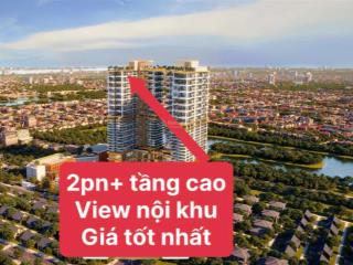 Căn 2pn + 70m2 tòa r1 tầng cao giá tts 7.617 tỷ tốt nhất thị trường. view nội khu cửa đông tứ mệnh